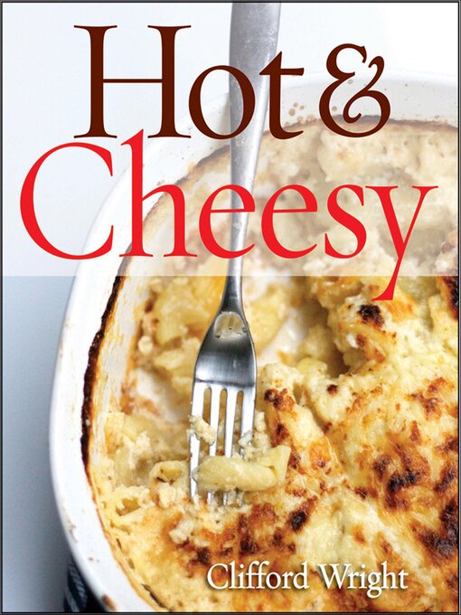 Title details for Hot & Cheesy by Clifford Wright - Available